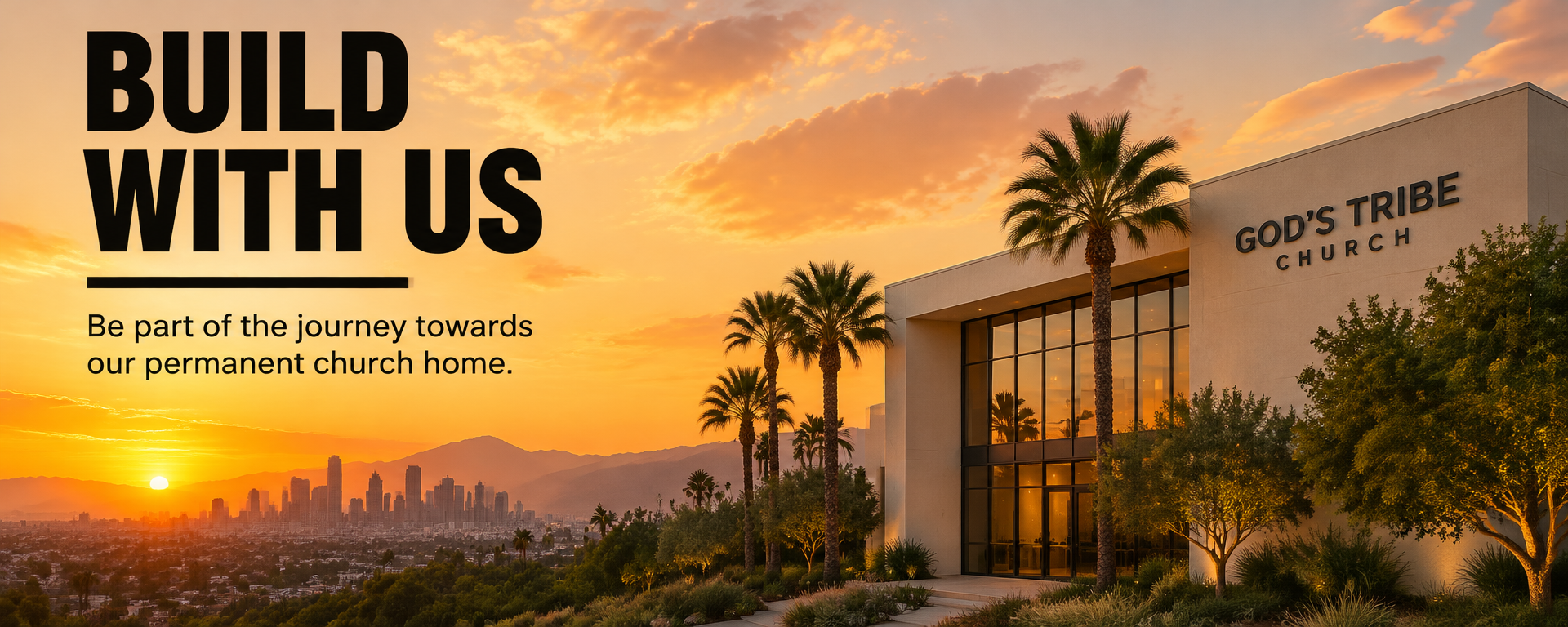Build With Us poster — our future church home at sunset